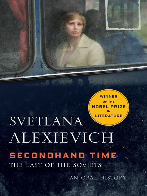 Title details for Secondhand Time by Svetlana Alexievich - Wait list